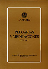 Plegarias y meditaciones Tomo I